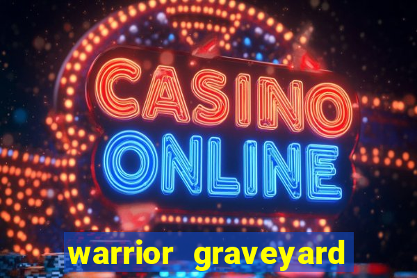 warrior graveyard xnudge slot