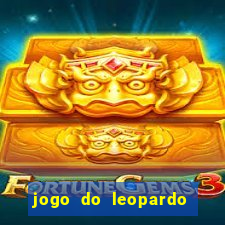 jogo do leopardo da sorte