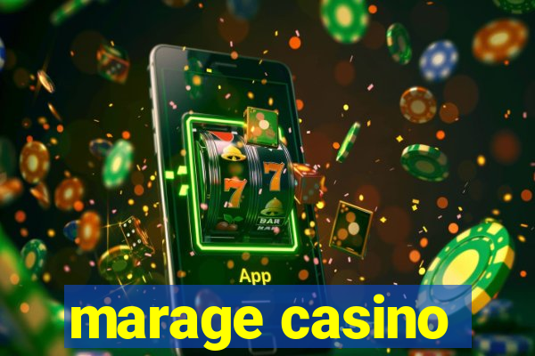 marage casino