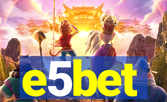 e5bet