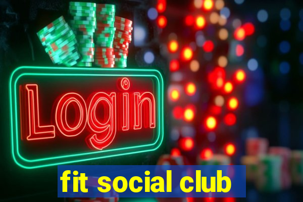 fit social club