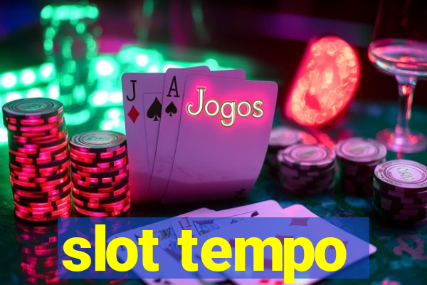 slot tempo