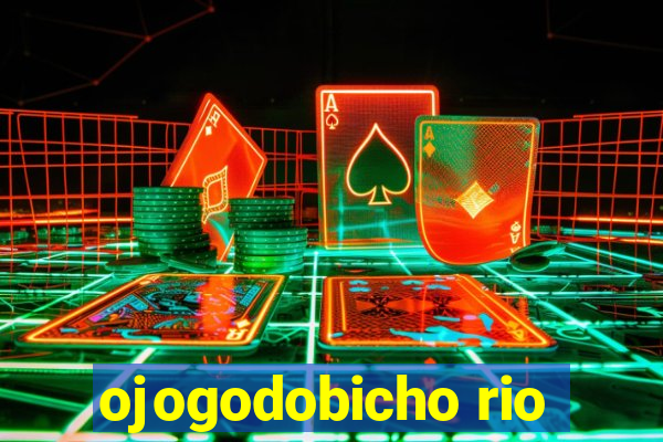 ojogodobicho rio