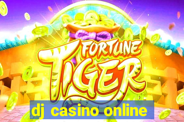 dj casino online