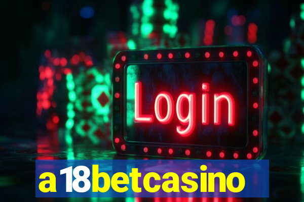 a18betcasino