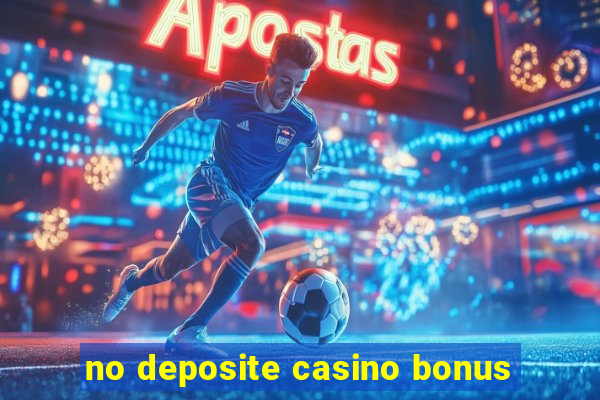 no deposite casino bonus