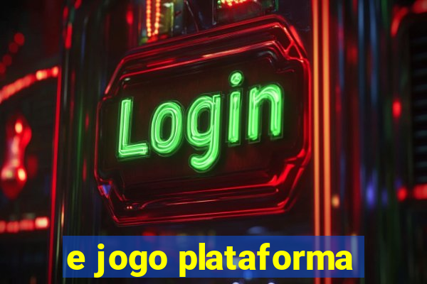 e jogo plataforma