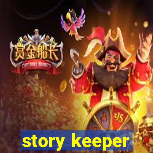 story keeper