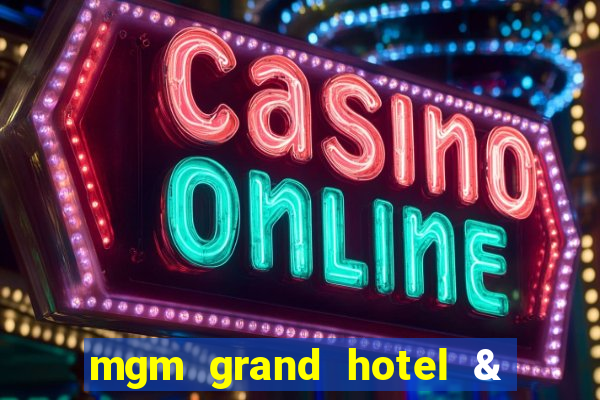 mgm grand hotel & casino address