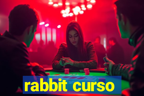 rabbit curso