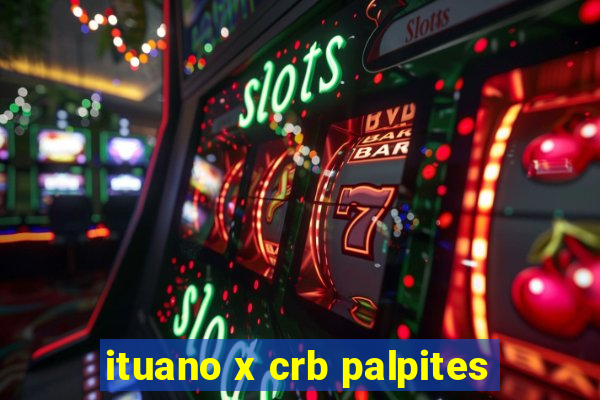 ituano x crb palpites