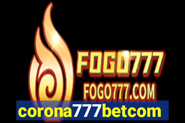 corona777betcom