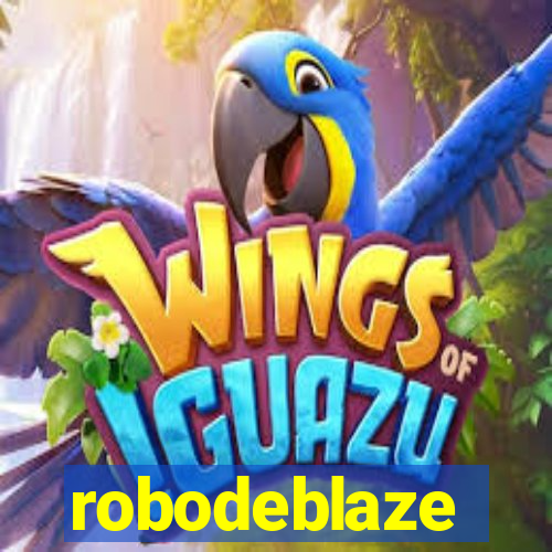 robodeblaze