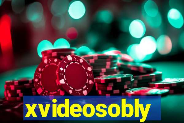 xvideosobly