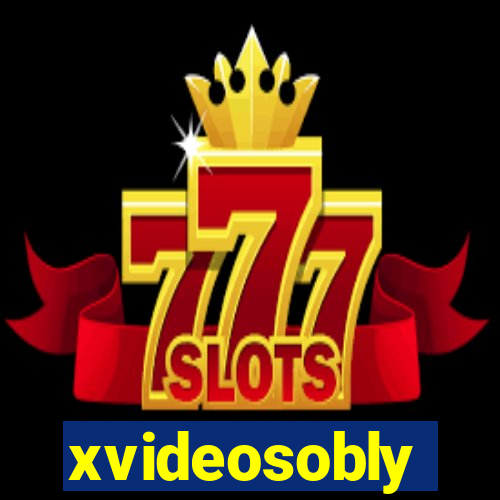 xvideosobly