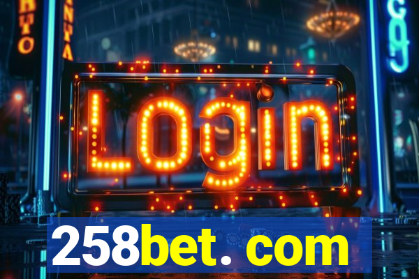 258bet. com