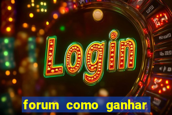 forum como ganhar na loteria