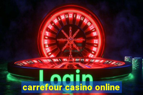 carrefour casino online