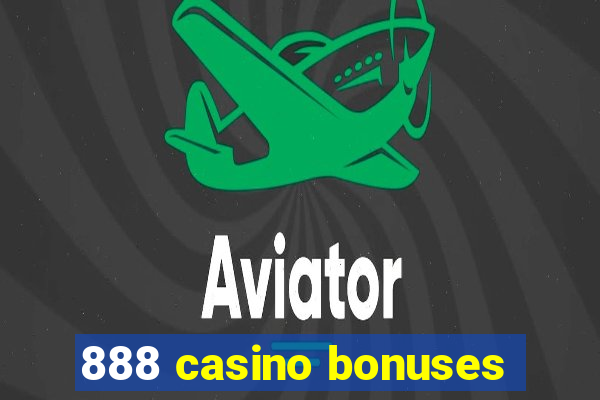 888 casino bonuses