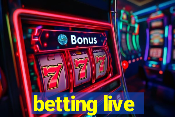 betting live