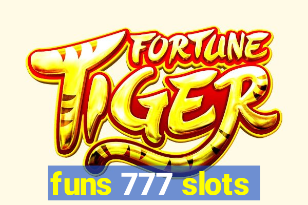 funs 777 slots