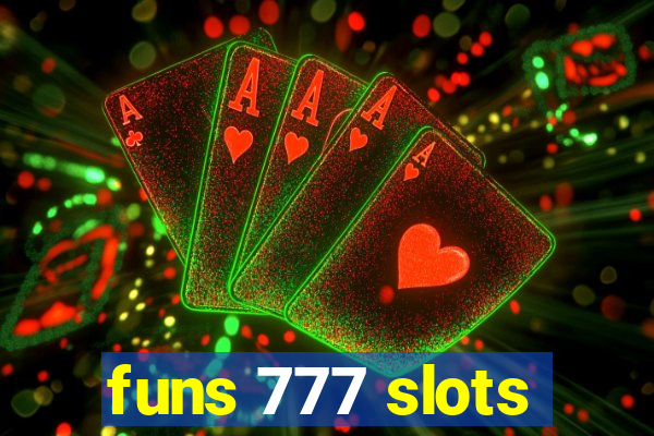 funs 777 slots