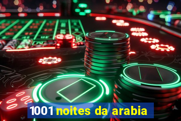 1001 noites da arabia