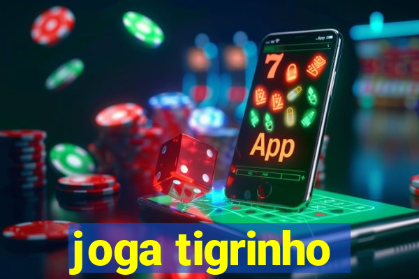 joga tigrinho