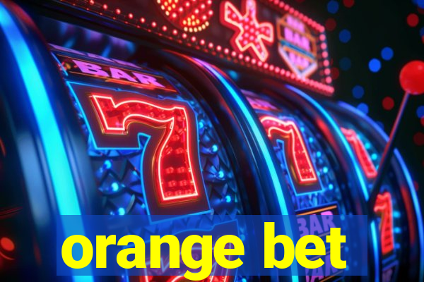 orange bet