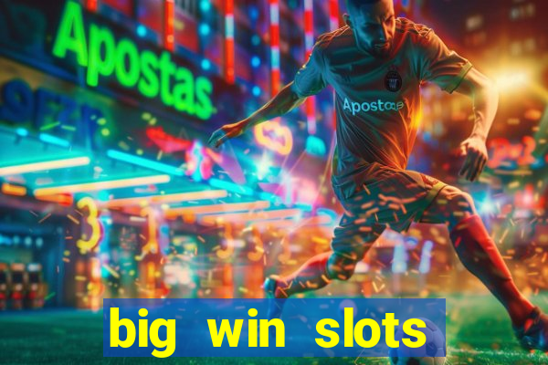 big win slots jackpot 777