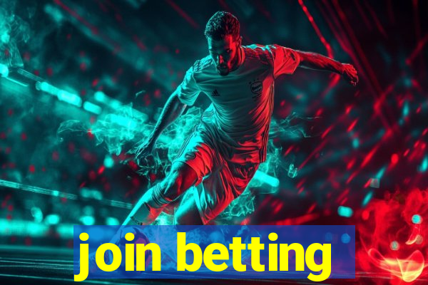 join betting