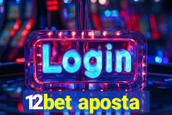 12bet aposta