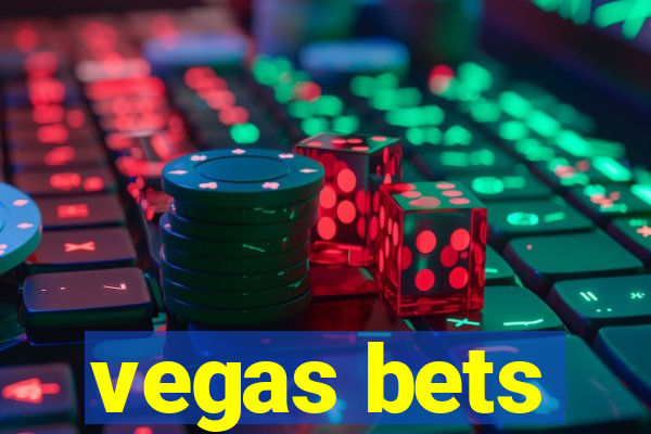 vegas bets