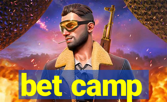 bet camp