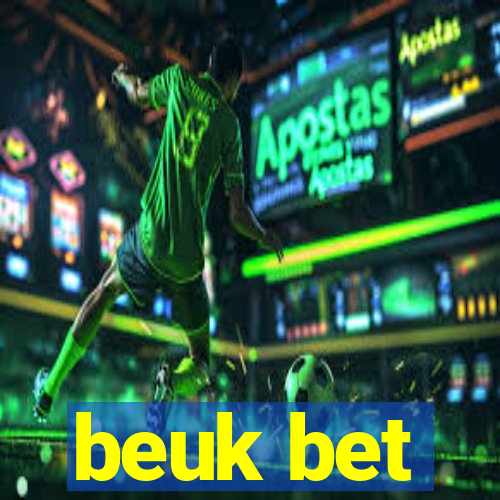 beuk bet