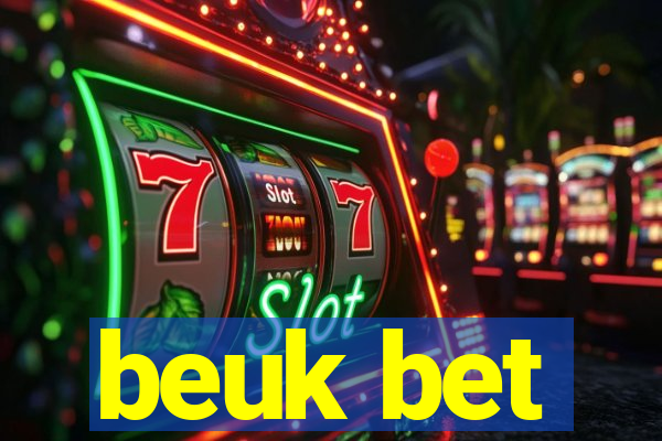 beuk bet