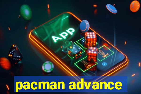 pacman advance