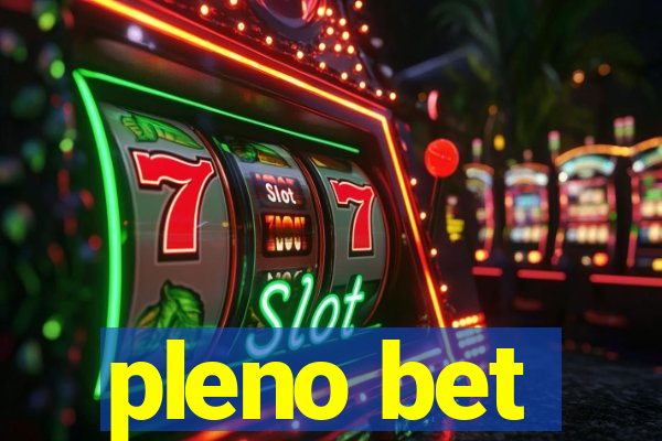 pleno bet