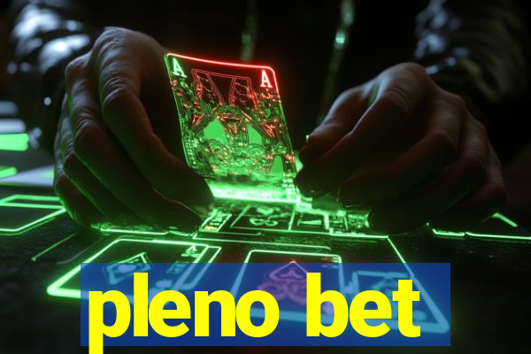 pleno bet