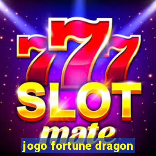 jogo fortune dragon