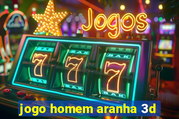 jogo homem aranha 3d