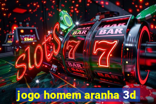 jogo homem aranha 3d