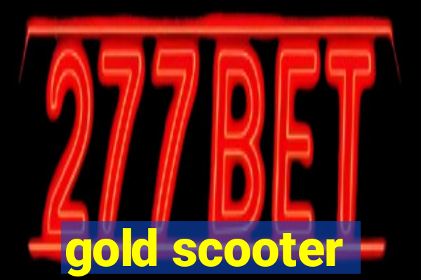 gold scooter