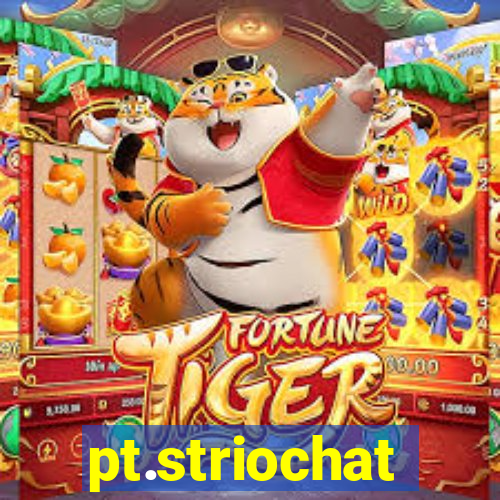 pt.striochat