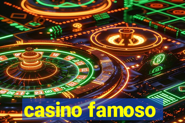 casino famoso