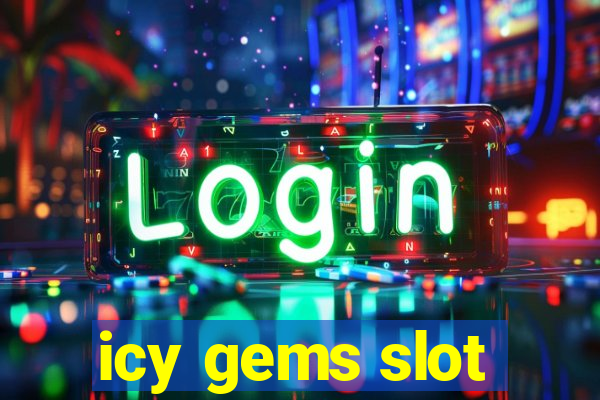 icy gems slot