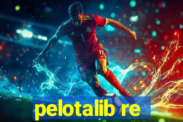 pelotalib re