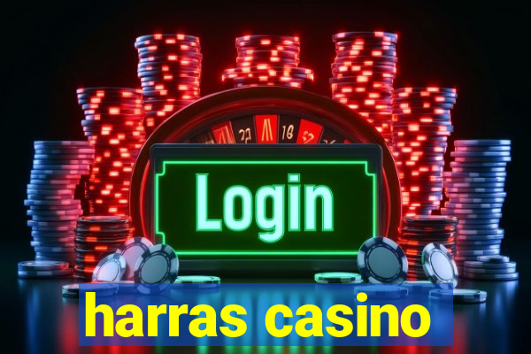 harras casino