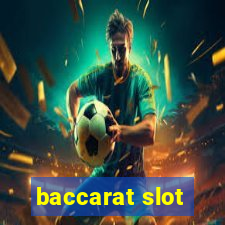 baccarat slot