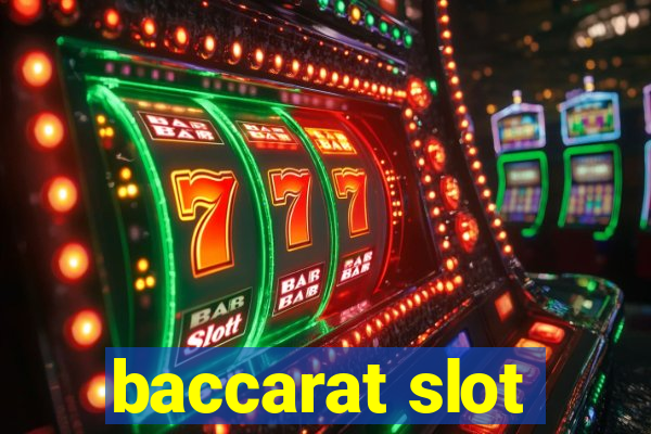 baccarat slot